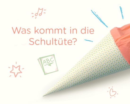Was kommt in die Schultüte? Wie kann ich die Schultüte füllen? Ideen und Inspiration