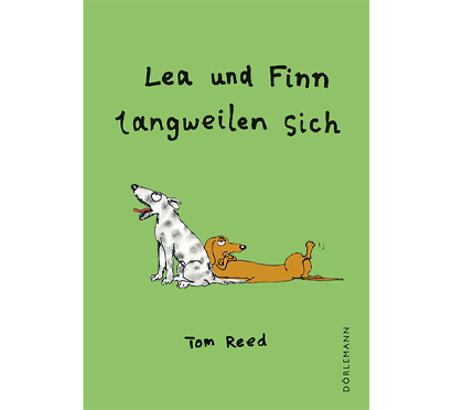 Grünes Cover von Lea und Finn langweilen sich: Zwei Hunde