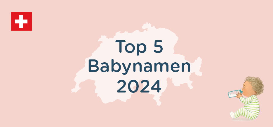 Beliebteste Babynamen in der Schweiz 2024