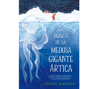 Portada del libro En busca de la medusa gigante ártica