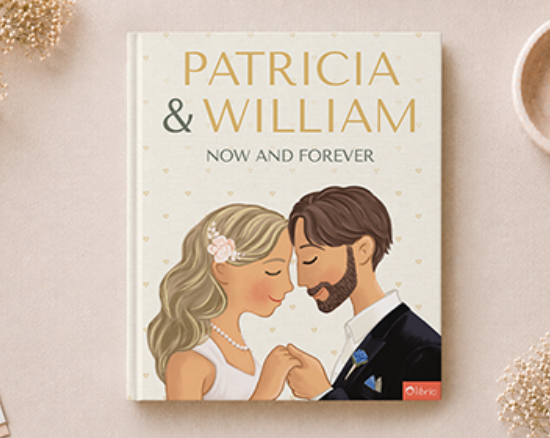 Personalized book as a wedding gift "Now and Forever" featuring an illustrated cover of a bride and groom, surrounded by dried flowers, wedding rings in a dish, and a handwritten congratulations card.