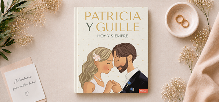 Libro personalizado como regalo de boda "Hoy y siempre" con una portada ilustrada de una pareja de recién casados, rodeado de flores secas, alianzas de boda en un plato y una tarjeta de felicitación escrita a mano.